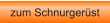 zum Schnurgerüst